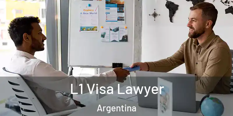  L1 Visa Lawyer Argentina