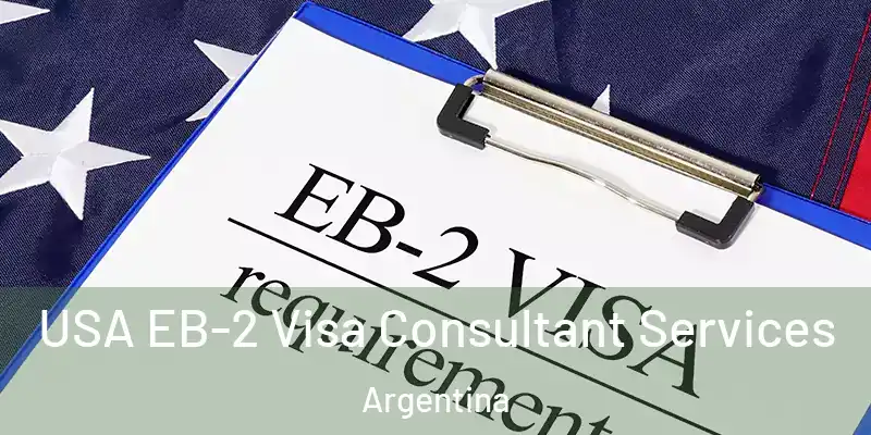  USA EB-2 Visa Consultant Services Argentina